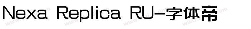 Nexa Replica RU字体转换